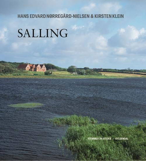 Sallingland - Hans Edvard Nørregård-Nielsen; Kirsten Klein - Bücher - Gyldendal - 9788702219807 - 25. November 2016