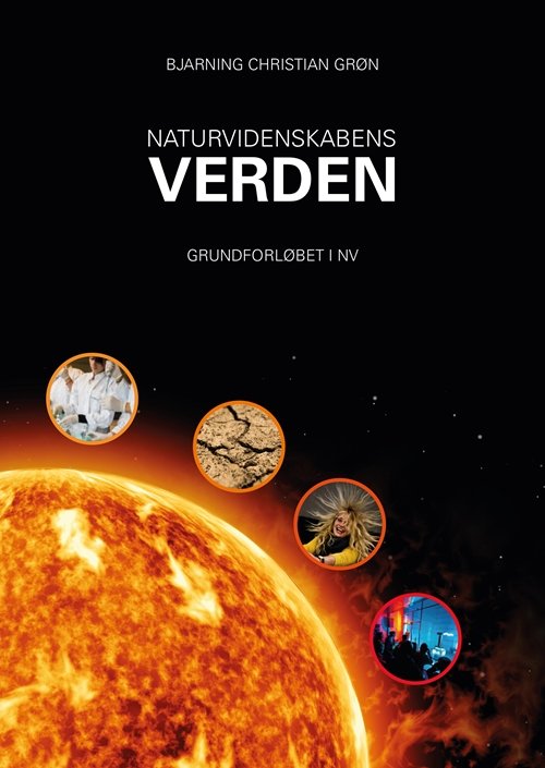 Cover for Bjarning Grøn · Naturvidenskabens Verden (Sewn Spine Book) [1st edition] (2017)