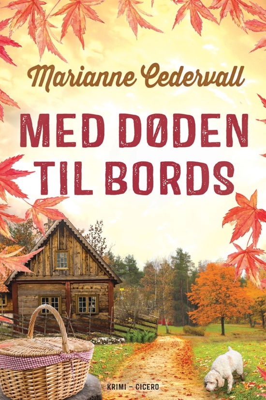 Cover for Marianne Cedervall · Karlsson &amp; Fridman: Med døden til bords (Sewn Spine Book) [1e uitgave] (2023)