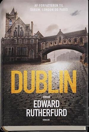 Cover for Edward Rutherfurd · Dublin (Bound Book) [1º edição] (2016)
