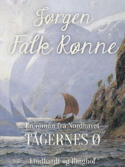 Cover for Jørgen Falk Rønne · Tågernes ø (Sewn Spine Book) [2nd edition] (2018)