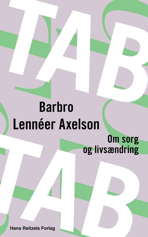 Cover for Barbro Lennéer Axelson · Tab (Sewn Spine Book) [1e uitgave] (2011)