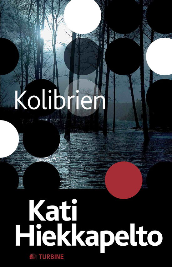 Cover for Kati Hiekkapelto · Kolibrien (Paperback Book) [Paperback] (2014)