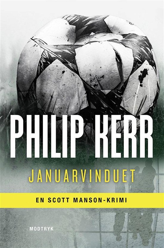 Cover for Philip Kerr · Serien om Scott Manson: Januarvinduet (Sewn Spine Book) [1st edition] (2015)