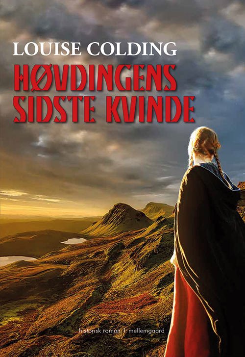 Cover for Louise Colding · Høvdingens sidste kvinde (Hæftet bog) [1. udgave] (2019)