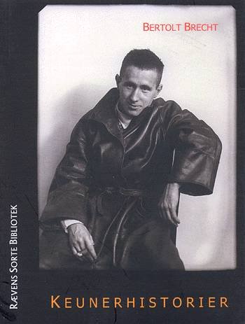 Cover for Bertolt Brecht · Rævens sorte bibliotek: Keunerhistorier (Hæftet bog) [1. udgave] (2000)