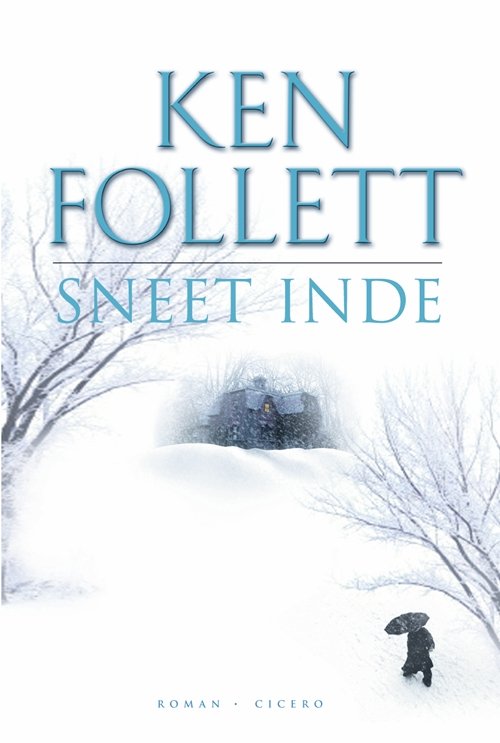 Cover for Ken Follett · Sneet inde (Hæftet bog) [3. udgave] (2006)