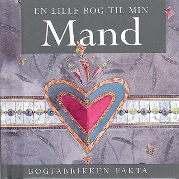 Cover for Helen Exley · En lille bog til min mand (Gebundesens Buch) [1. Ausgabe] (2002)