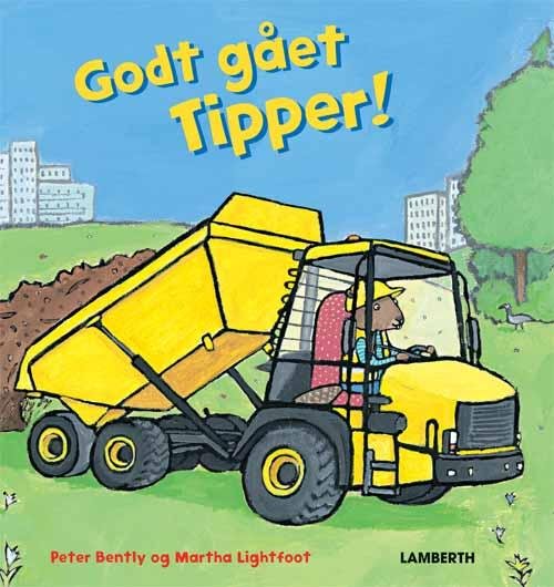 Cover for Peter Bently · Godt gået tipper! (Bound Book) [1th edição] [Indbundet] (2013)