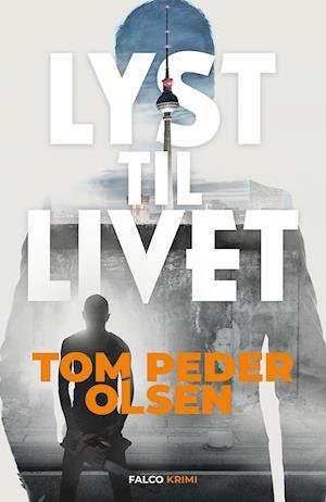 Cover for Tom Peder Olsen · Magnus Rhode: Lyst til livet (Gebundesens Buch) [1. Ausgabe] (2023)