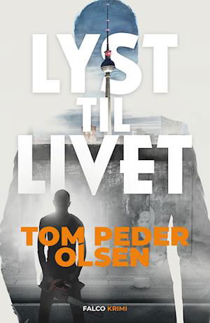 Cover for Tom Peder Olsen · Magnus Rhode: Lyst til livet (Bound Book) [1.º edición] (2023)