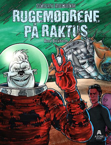 Cover for René Birkholm · Rugemødrene på Raktus (Sewn Spine Book) [1st edition] (2017)