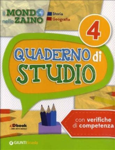 Cover for Vv Aa · Il Mondo nello zaino: Quaderno di Studio 4 - Storia e Geografia (Paperback Book) (2014)