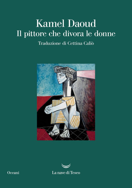 Il Pittore Che Divora Le Donne - Kamel Daoud - Boeken -  - 9788834608807 - 