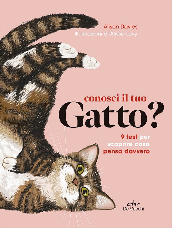 Cover for Alison Davies · Conosci Il Tuo Gatto? 9 Test Per Scoprire Cosa Pensa Davvero (Book)