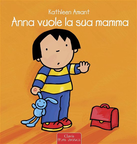 Cover for Kathleen Amant · Anna Vuole La Sua Mamma. Ediz. A Colori (Book)