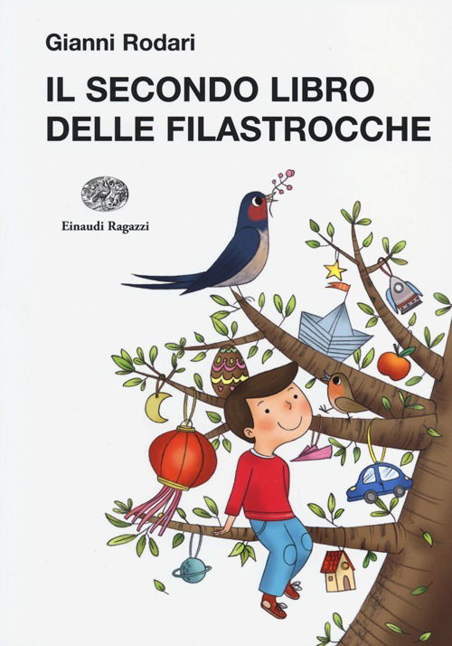 Il Secondo Libro Delle Filastrocche. Ediz. Illustrata - Gianni Rodari - Livres -  - 9788866560807 - 