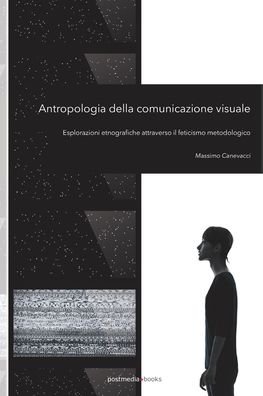 Cover for Massimo Canevacci · Antropologia della comunicazione visuale (Paperback Book) (2017)