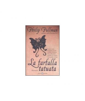 Cover for Philip Pullman · Farfalla Tatuata (Book)