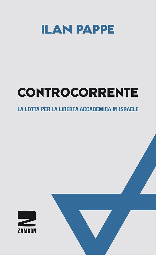 Cover for Ilan Pappé · Controcorrente. La Lotta Per La Liberta Accademica (Bok)