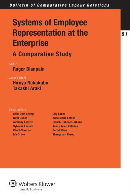 Systems of Employee Representation at the Enterprise: A Comparative Study - BULLETIN OF COMPARATIVE LABOUR RELATIONS - Roger Blanpain - Books - Kluwer Law International - 9789041140807 - August 28, 2012