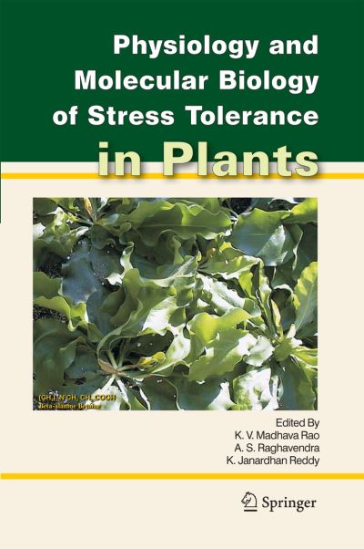 Cover for K V Madhava Rao · Physiology and Molecular Biology of Stress Tolerance in Plants (Taschenbuch) [1st Ed. Softcover of Orig. Ed. 2006 edition] (2010)