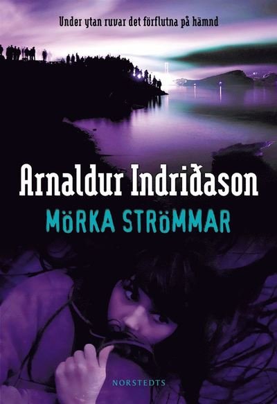 Cover for Arnaldur Indridason · Erlendur Sveinsson: Mörka strömmar (ePUB) (2020)