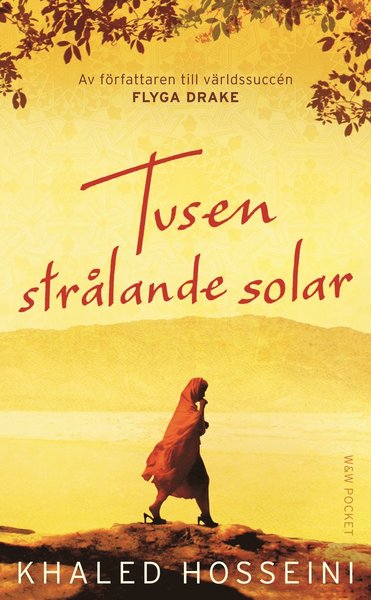 Tusen strålande solar - Khaled Hosseini - Książki - Wahlström & Widstrand - 9789146218807 - 18 czerwca 2008