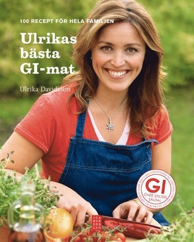 Cover for Ulrika Davidsson · Ulrikas bästa GI-mat : 100 recept för hela familjen (Bound Book) (2008)