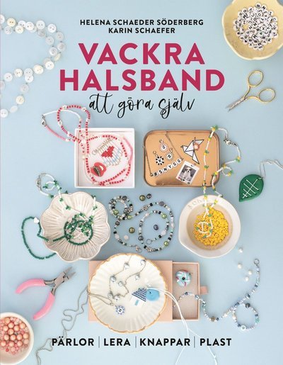 Cover for Karin Schaefer · Vackra halsband att göra själv (Bound Book) (2024)