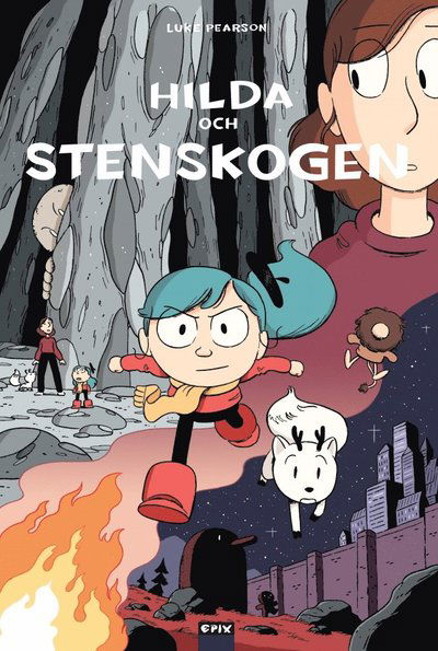 Cover for Luke Pearson · Hilda: Hilda och stenskogen (Bound Book) (2020)