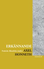 Cover for Axel Honneth · Erkännande (Bok) (2003)