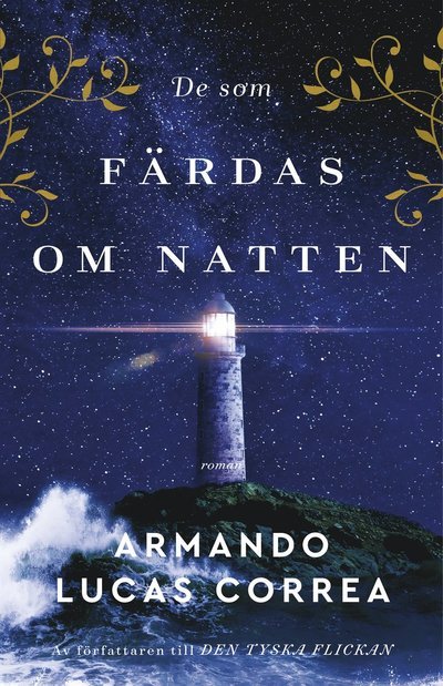Cover for Armando Lucas Correa · De som färdas om natten (Bound Book) (2023)