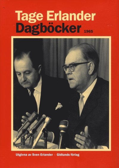 Cover for Tage Erlander · Dagböcker 1965 (Bound Book) (2013)