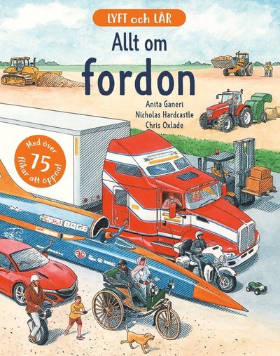 Cover for Chris Oxlade · Lyft och lär: Allt om fordon (Kort) (2020)