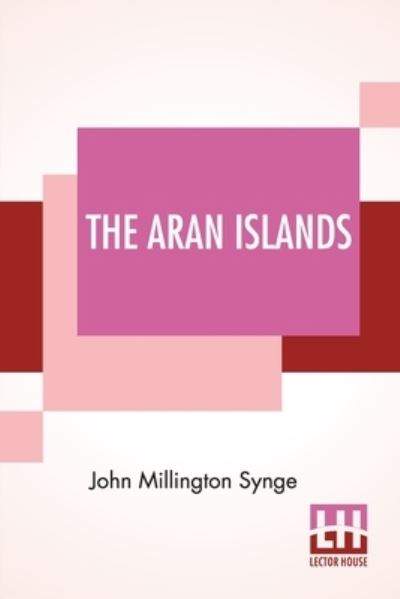 Cover for John Millington Synge · The Aran Islands (Paperback Book) (2021)