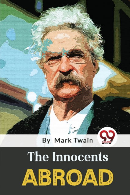 Cover for Mark Twain · The Innocents Abroad (Paperback Book) (2023)