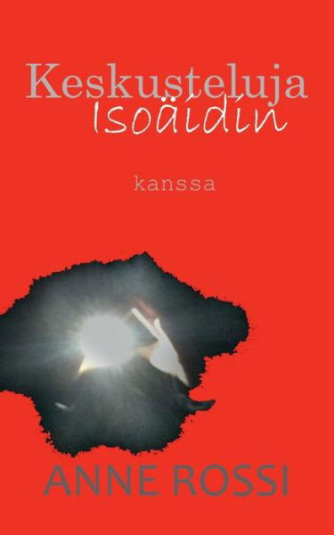 Cover for Rossi · Keskusteluja Isoäidin kanssa (Book) (2019)