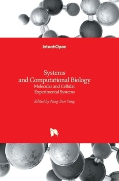 Cover for Ning-Sun Yang · Systems and Computational Biology: Molecular and Cellular Experimental Systems (Hardcover bog) (2011)