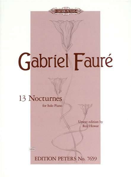 Cover for Gabriel Faur · 13 Nocturnes for Piano (Sheet music) (2006)