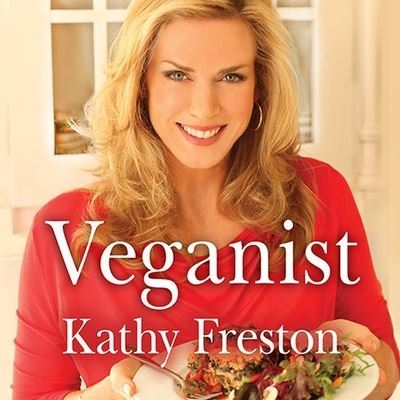 Cover for Kathy Freston · Veganist (CD) (2011)