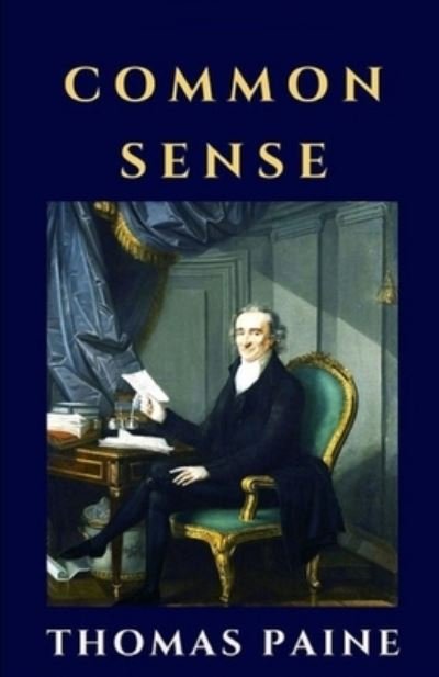 Cover for Thomas Paine · Common Sense: illustrated edition (Paperback Book) (2022)