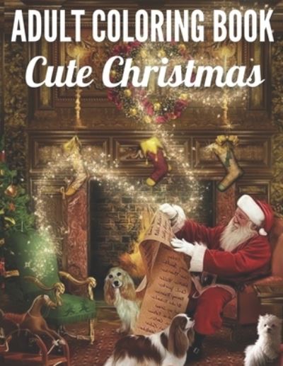 Cover for Christopher Baker · Adult Coloring book Cute Christmas (Paperback Book) (2020)