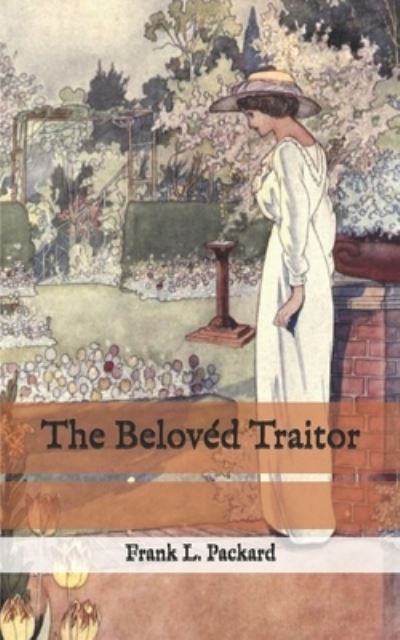 Cover for Frank L Packard · The Beloved Traitor (Paperback Book) (2020)