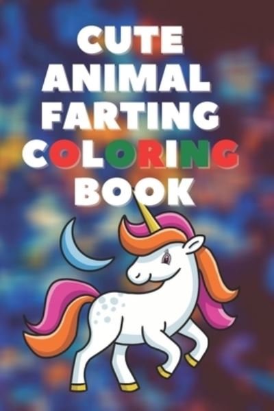 Cover for Aboulouafa Monir · Cute Animal Farting Coloring Book (Paperback Bog) (2021)