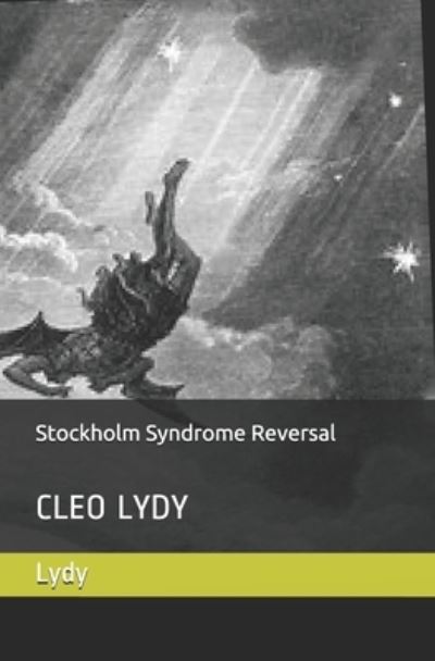 Cover for Cleo Lydy · Stockholm Syndrome Reversal (Pocketbok) (2021)