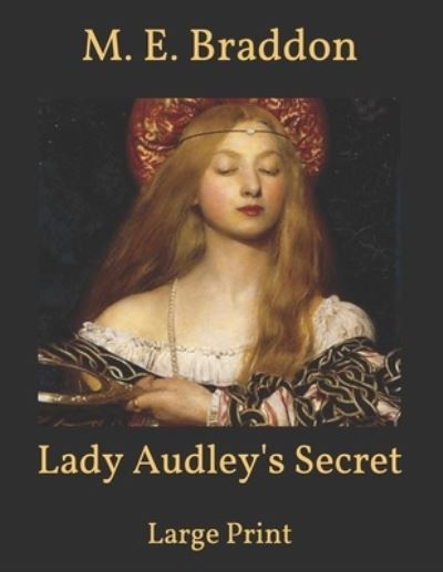 Cover for M E Braddon · Lady Audley's Secret (Paperback Book) (2021)