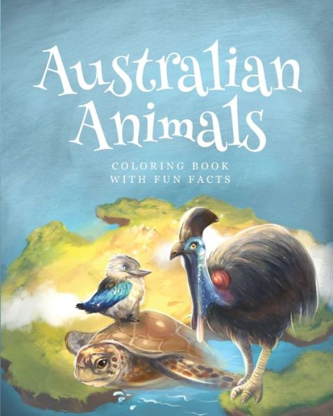 Cover for Cargol Kids · Australian animals coloring books with fun facts (Pocketbok) (2020)