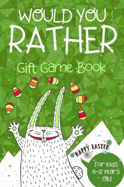 Cover for Bored Bunny · Would You Rather Gift Game Book (Paperback Book) (2020)