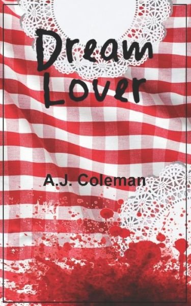 Cover for A J Coleman · Dream Lover (Paperback Book) (2020)